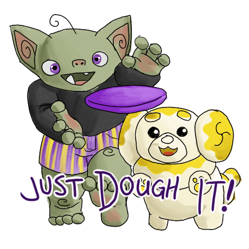 a goblin and a fidough chasing a frisbee, with their catchphrase captioned on.