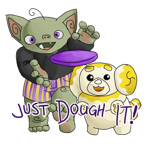 a goblin and a fidough chasing a frisbee, with 'JUST DOUGH IT' captioned on.