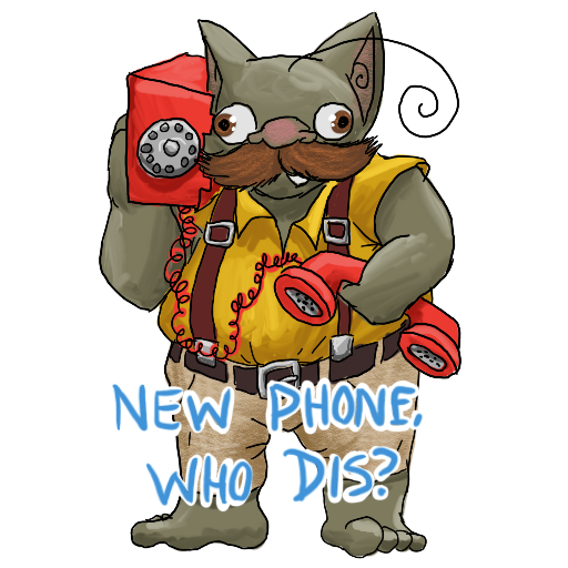 a goblin with a large mustache, holding a rotary phone with the brick to his ear and the handset under his arm, captioned 'New Phone Who Dis?'