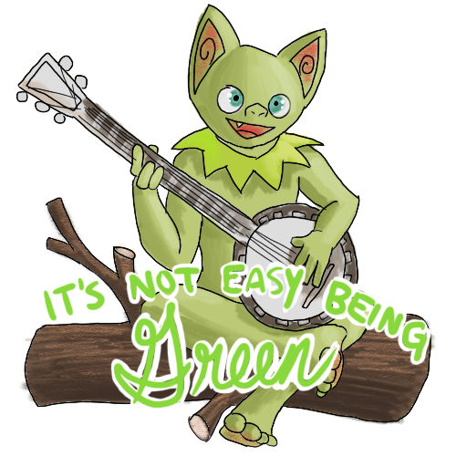 a goblin on a log, playing the banjo left-handed, with his catchphrase captioned on.