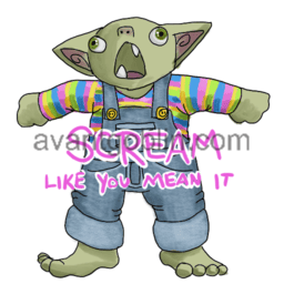 a sticker of a screaming goblin with "SCREAM LIKE YOU MEAN IT" captioned on.