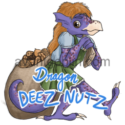 a sticker of a kobold dragging a bag of mixed nuts, with "DRAGON DEEZ NUTS" captioned on.