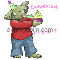 a sticker of a goblin in a red shirt, jeans, and a party hat, holding out a cupcake and tooting a party horn, captioned "Congration, you done it"