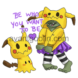 a sticker of a goblin and a mimikyu dressed alike, with "BE WHO YOU WANT TO BE" captioned on.