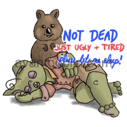 a sticker of a sleepy australian goblin with a quokka, and "Not Dead, Just Ugly and Tired" captioned on.