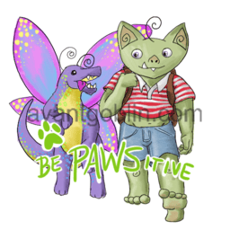 a sticker of a goblin walking beside a fairy dragon, with "Be PAWSitive!" captioned on.