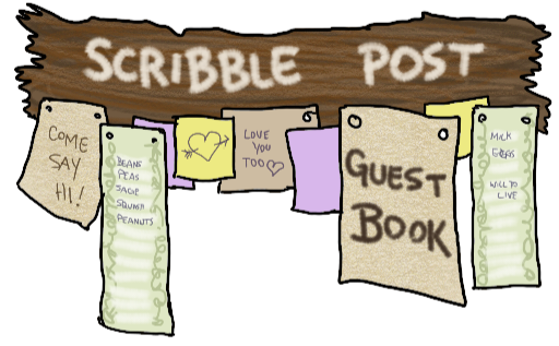 "Scribble Post" written on a wooden board, posted with various sticky notes, shopping lists, and other notes.  Several of the notes state "Guest Book", "Love You Too," and "Come Say Hi!"