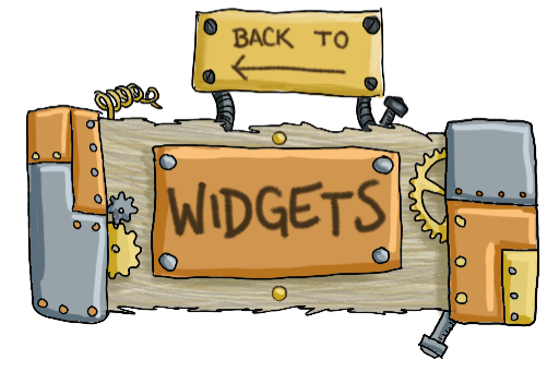 "Widgets," on a wooden sign board with several metal plates, gears, bolts, and springs attached, labelled on a metal plate in the center, with a smaller plate attached to the top, reading "Back To" with a left-facing arrow.