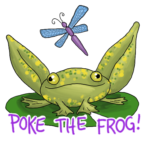 "Poke the Frog!", captioned over a slimy green frog sitting on a lily pad, with a purple and blue dragon fly over its head.